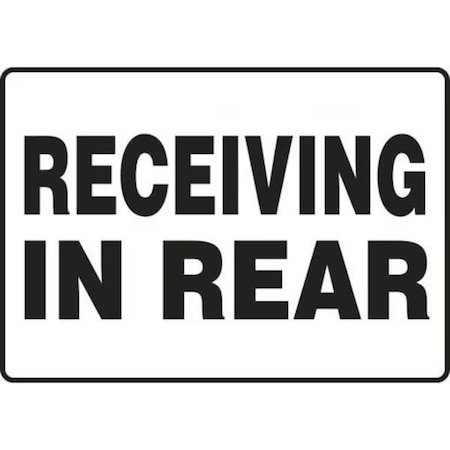 Accuform Safety Sign RECEIVING IN REAR 14 in x MVHR524VP